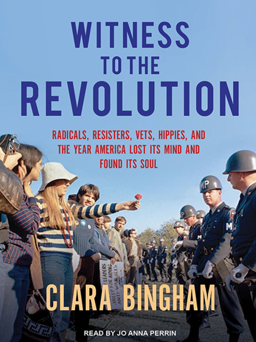 Title details for Witness to the Revolution by Clara Bingham - Available